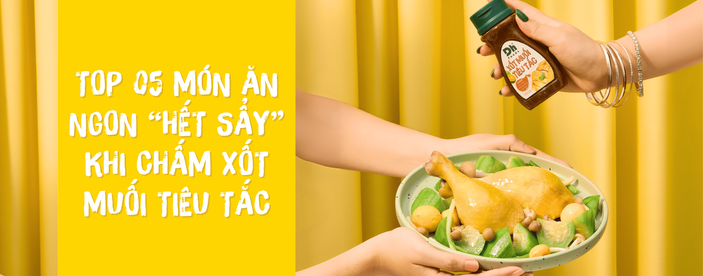 Top 05 món ăn ngon "hết sẩy" khi chấm cùng Xốt Muối Tiêu Tắc Dh Foods