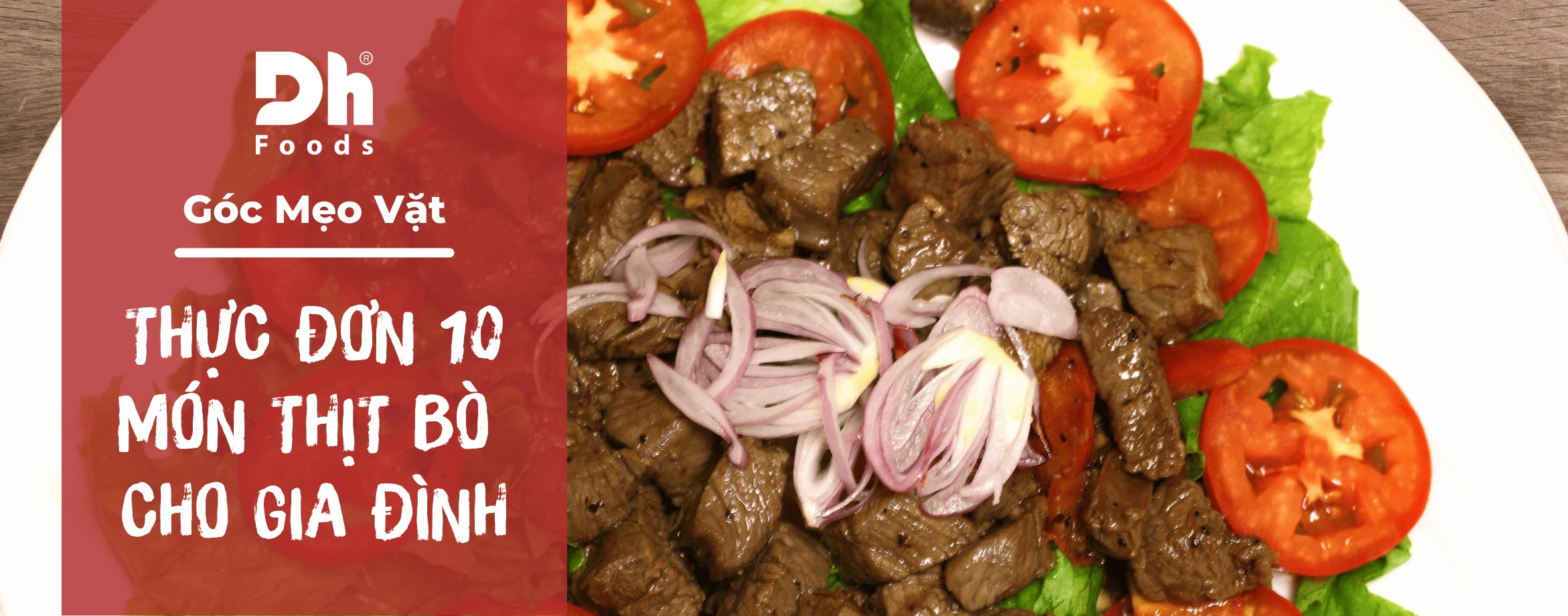 Thịt bò làm món gì ngon? Thực đơn 10 món ngon dành cho gia đình