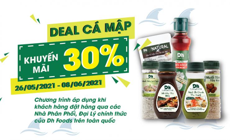 Khuyến mãi ngay 30% khi đặt hàng qua Nhà Phân Phối, Đại lý chính thức của Dh Foods